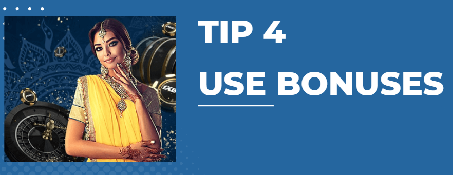 Use bonuses Use bonuses